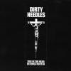The Remedy Has Become The Affliction / Dirty Needles image 1